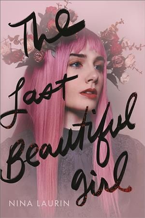 The Last Beautiful Girl By Nina Laurin 9781728229089 (Paperback)