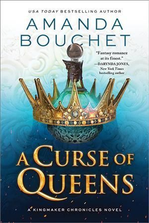 A Curse of Queens By Amanda Bouchet 9781728230047 (Paperback)