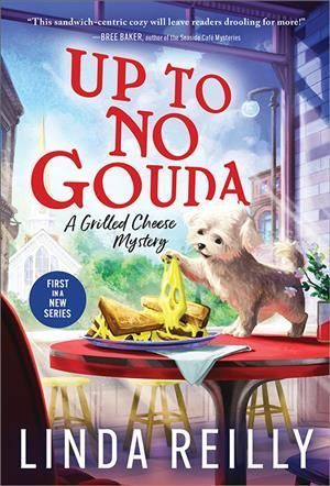 Up to No Gouda By Linda Reilly 9781728238326 (Paperback)