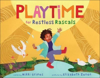 Playtime for Restless Rascals By Nikki Grimes 9781728238937 (Hardback)