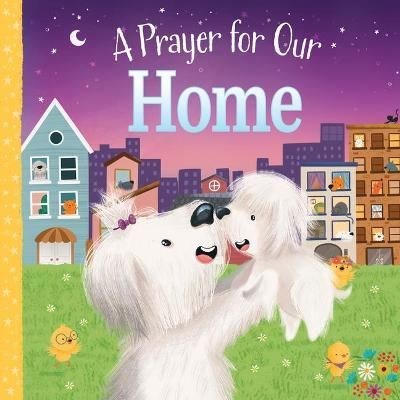 A Prayer for Our Home 9781728239194 (Board book)