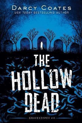 The Hollow Dead By Darcy Coates 9781728239248 (Paperback)