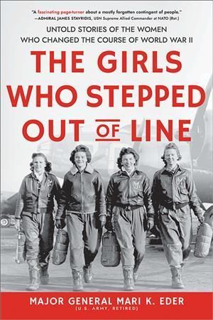 The Girls Who Stepped Out of Line By Mari K. Eder 9781728242729