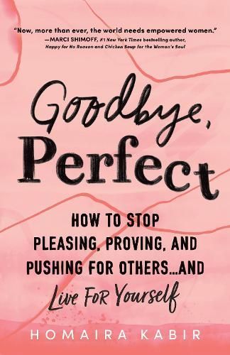 Goodbye, Perfect By Homaira Kabir 9781728247496 (Paperback)