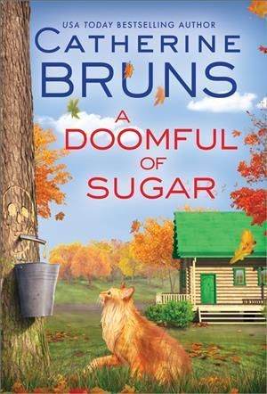 A Doomful of Sugar By Catherine Bruns 9781728253930 (Paperback)