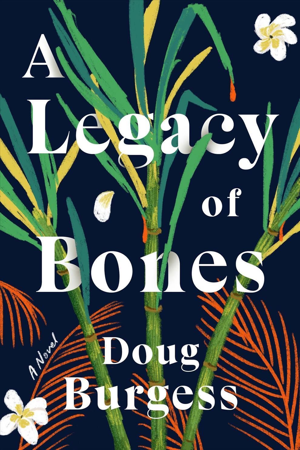 A Legacy of Bones By Douglas R. Burgess 9781728259116 (Paperback)