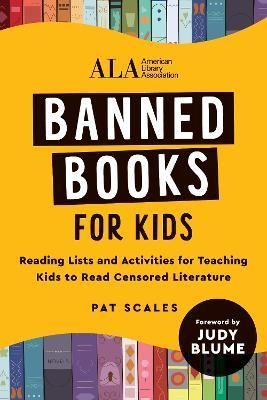 Banned Books for Kids By Pat R. Scales 9781728266008 (Paperback)