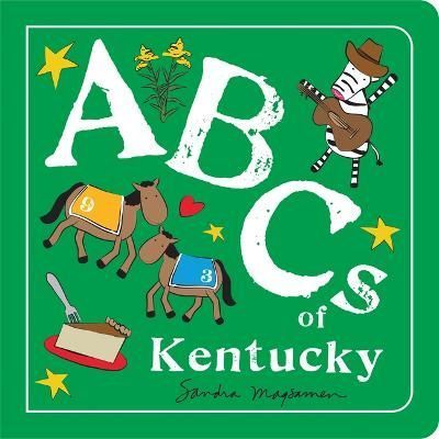 ABCs of Kentucky By Sandra Magsamen 9781728272344 (Board book)