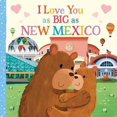 I Love You as Big as New Mexico 9781728274584 (Board book)