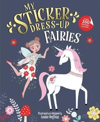My Sticker Dress-Up: Fairies By Louise Anglicas 9781728276380