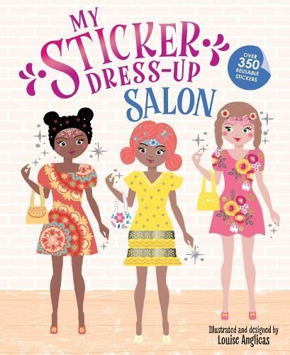My Sticker Dress-Up: Salon By Louise Anglicas 9781728276427
