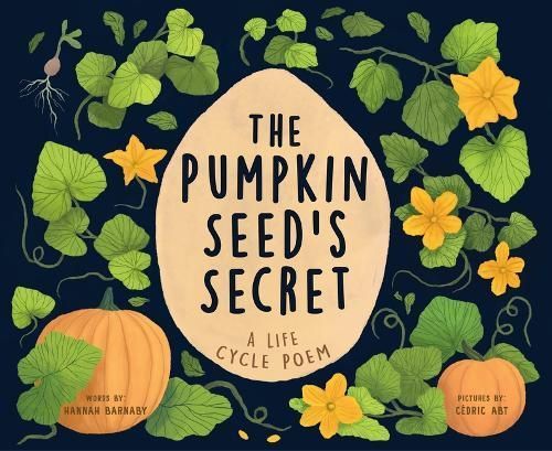 The Pumpkin Seed's Secret 9781728279190 (Hardback)
