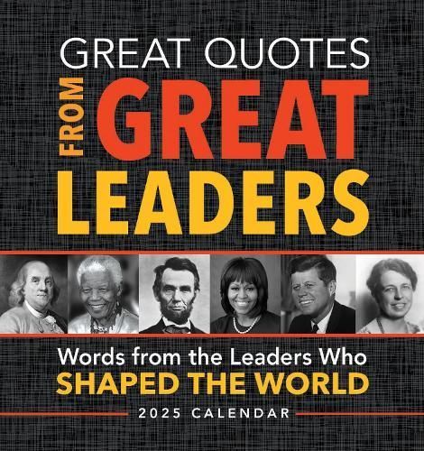 2025 Great Quotes From Great Leaders Boxed Calendar By Sourcebooks