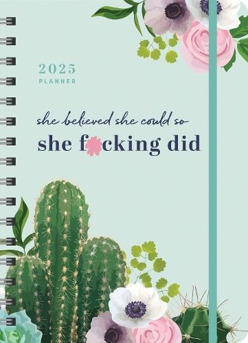 2025 She Believed She Could So She F*cking Did Planner By Sourcebooks