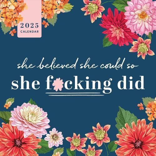 2025 She Believed She Could So She F*cking Did Wall By Sourcebooks