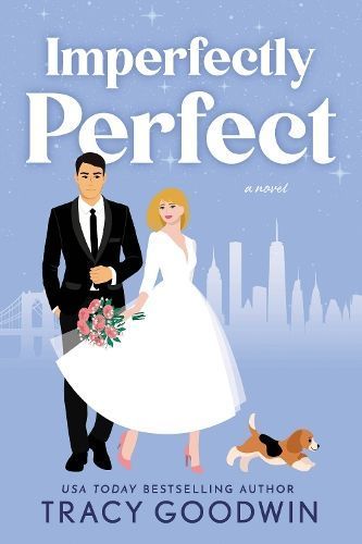 Imperfectly Perfect By Tracy Goodwin 9781728294872 (Paperback)