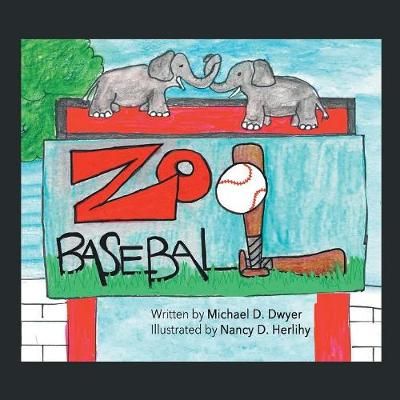 Zoo Baseball By Dwyer 9781728300665 (Paperback)