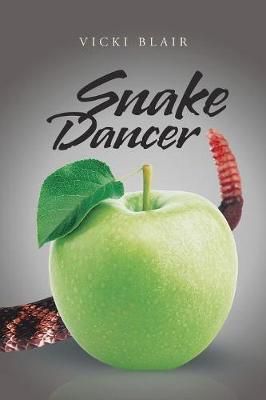 Snake Dancer By Blair 9781728300696 (Paperback)