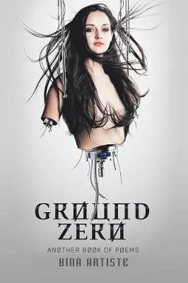 Ground Zero By Artiste 9781728304441 (Paperback)