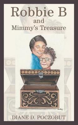 Robbie B and Mimmy's Treasure By Poczobut 9781728305073 (Paperback)