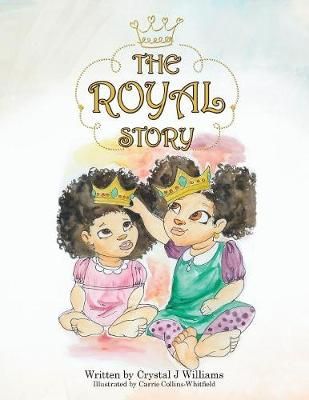 Royal Story By Williams 9781728306377 (Paperback)