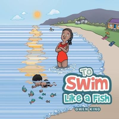 To Swim Like a Fish By King 9781728318547 (Paperback)