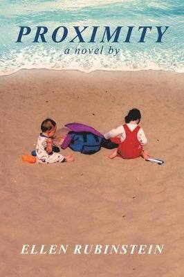 Proximity By Ellen Rubinstein 9781728319025 (Paperback)