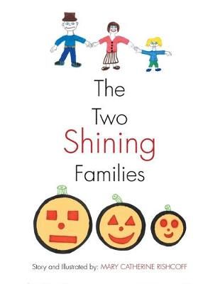 Two Shining Families By Rishcoff 9781728321257 (Paperback)
