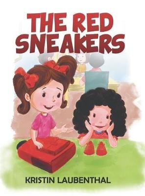 The Red Sneakers By Kristin Laubenthal 9781728321783 (Hardback)