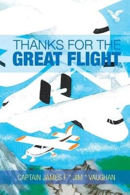 Thanks for the Great Flight By Vaughan 9781728327051 (Paperback)