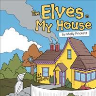 Elves in My House By Prickett 9781728328195 (Paperback)