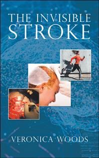 The Invisible Stroke By Woods, Veronica 9781728352503 (Paperback)