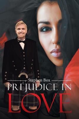 Prejudice in Love By Box, Stephen 9781728354712 (Paperback)