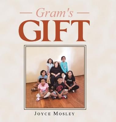 Gram's Gift By Mosley 9781728362823 (Hardback)