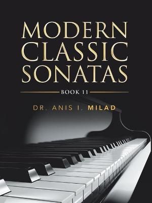 Modern Classic Sonatas By Milad 9781728363745 (Paperback)