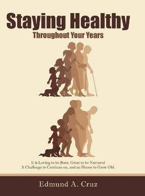 Staying Healthy By Cruz 9781728364179 (Hardback)