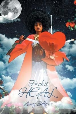 F*Ck It Heal By Bellerive 9781728365121 (Paperback)