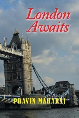 London Awaits By Pravin Maharaj 9781728378503 (Paperback)