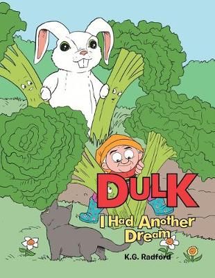 Dulk: I Had Another Dream By Radford, K.G. 9781728391236 (Paperback)