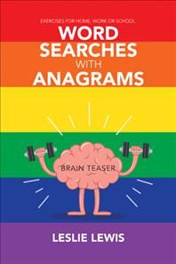 Word Searches with Anagrams: Exercises for Home, Work or School