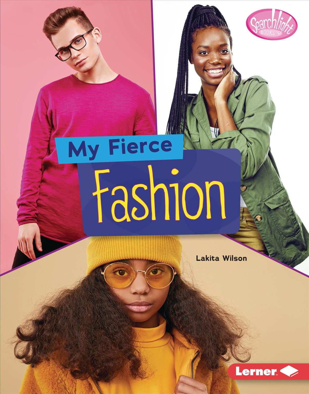 My Fierce Fashion By Lakita Wilson 9781728404226 (Hardback)