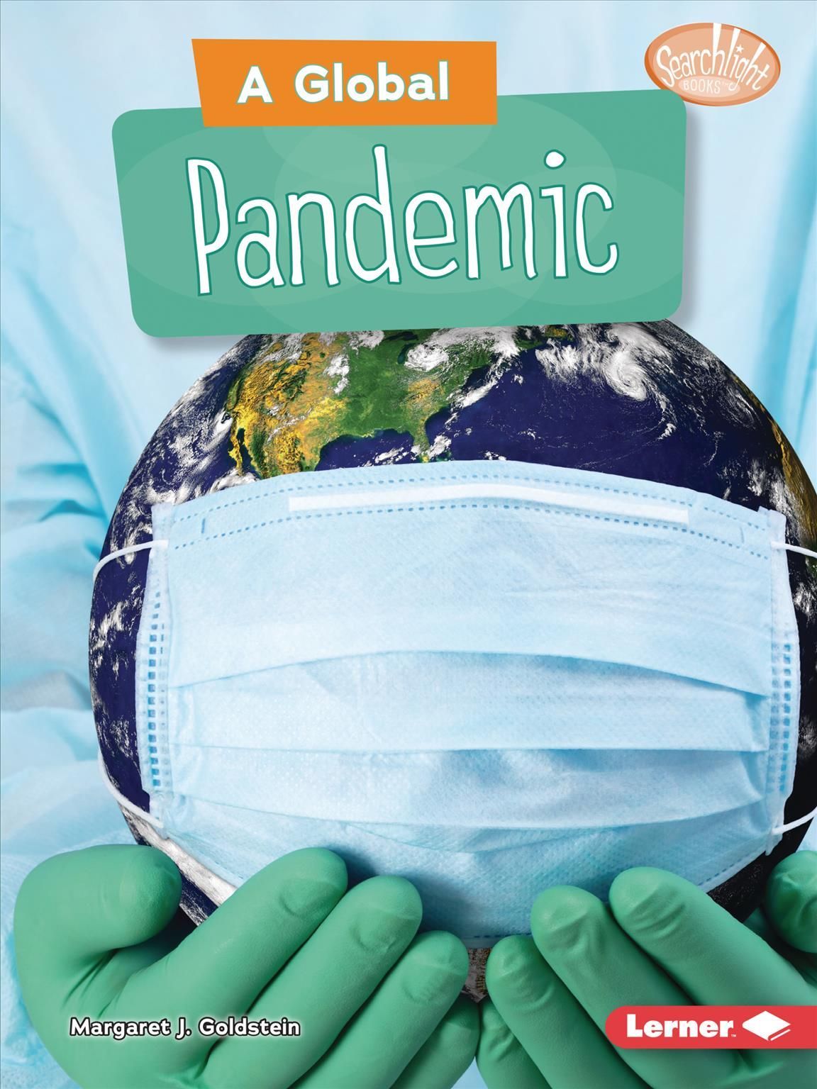 A Global Pandemic By Margaret J Goldstein 9781728431468 (Paperback)