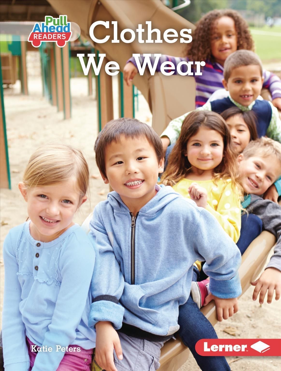 Clothes We Wear By Katie Peters 9781728475943 (Book)