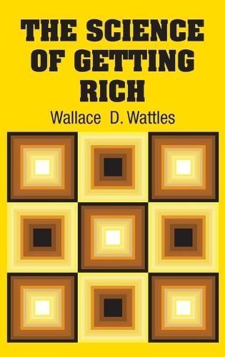 Science of Getting Rich By Wattles 9781731704054 (Hardback)
