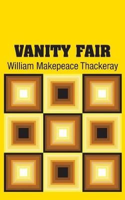 Vanity Fair By Thackeray 9781731707765 (Hardback)