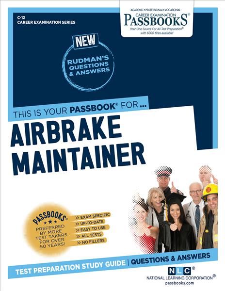 Airbrake Maintainer By National Learning Corporation 9781731800121