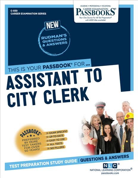 Assistant to City Clerk (C-930) By National Learning Corporation