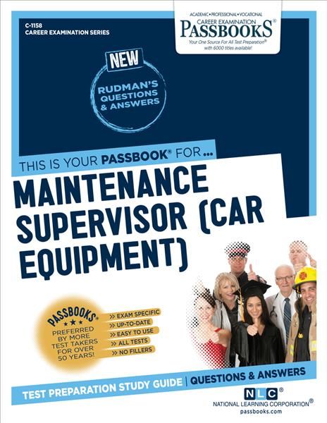 Maintenance Supervisor (Car Equipment) (C-1158) 9781731811585
