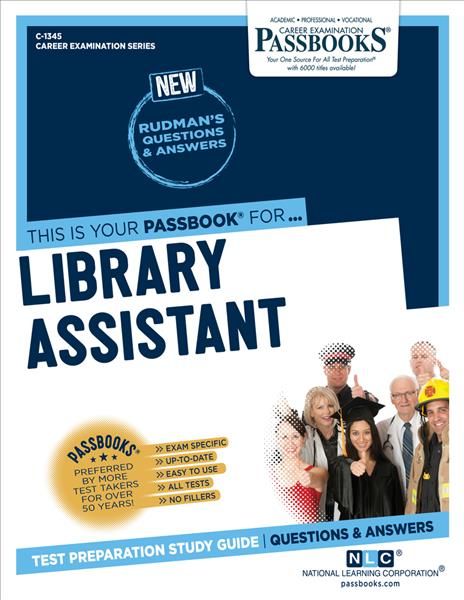 Library Assistant (C-1345) By National Learning Corporation