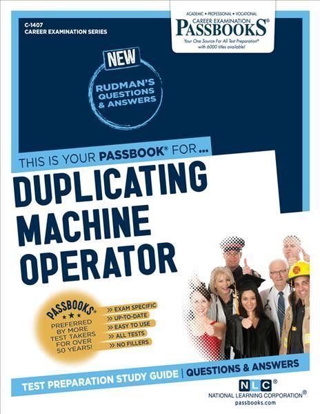 Duplicating Machine Operator (C-1407) By National Learning Corporation